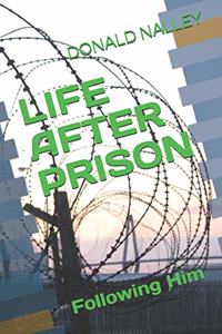 Life After Prison