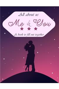 All about us me & you a book to fill out together