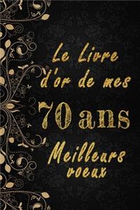 Le Livre d'Or de mes 70 ans meilleurs voeux cahier des voeux