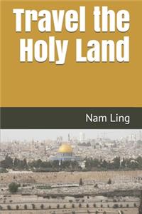 Travel the Holy Land