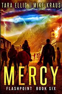 Mercy: Flashpoint - Book 6