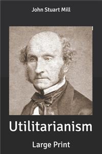 Utilitarianism