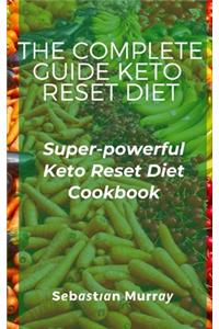 The Complete Guide Keto Rеѕеt Dіеt