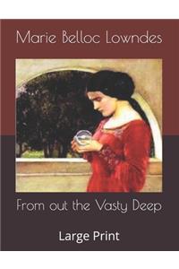 From out the Vasty Deep