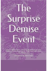 Surprise Demise Event