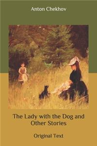 The Lady with the Dog and Other Stories