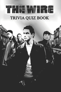 The Wire Trivia Quiz Book