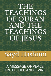 The Teachings of Quran and the Teachings of Jesus