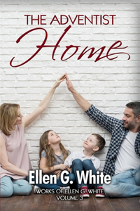 The Adventist Home