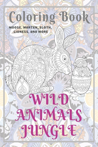 Wild Animals Jungle - Coloring Book - Moose, Marten, Sloth, Lioness, and more