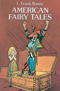 American Fairy Tales (Annotated)