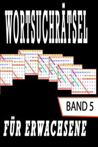 WORTSUCHRÄTSEL Für Erwachsene