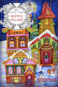 Nice Little Town - Christmas, Santa's Village