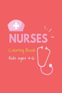 NURSES Coloring Book Kids ages 4-6