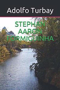 Stephan Aaron Formiguinha