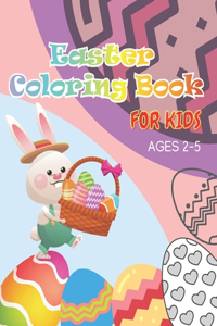 Easter Coloring Book for Kids Ages 2-5
