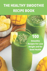 The Healthy Smoothie recipe book