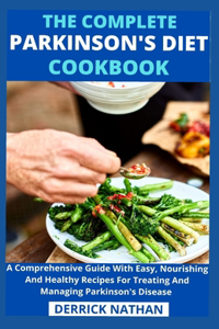 The Complete Parkinson's Diet cookbook