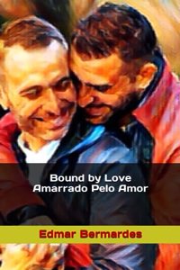 Bound by Love - Amarrado Pelo Amor