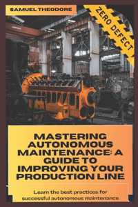 Autonomous Maintenance