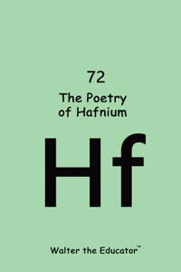 Poetry of Hafnium