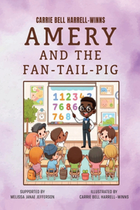 Amery and the Fan-Tail-Pig