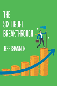 Six-Figure Breakthrough
