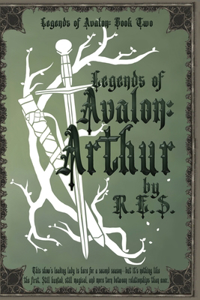 Legends of Avalon Arthur