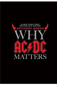 Why AC/DC Matters