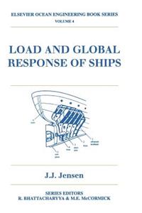 Load and Global Response of Ships: Volume 4