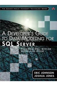 Developer's Guide to Data Modeling for SQL Server, A
