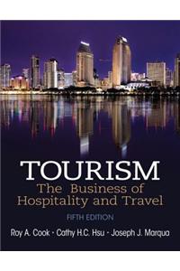 Tourism: The Business of Hospitality and Travel