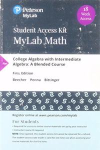 Mylab Math with Pearson Etext -- Standalone Access Card -- For College Algebra with Intermediate Algebra