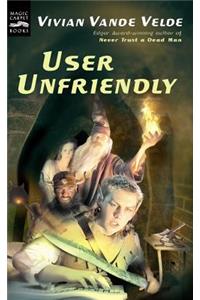 User Unfriendly