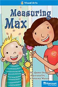 Storytown: On Level Reader Teacher's Guide Grade 2 Measuring Max