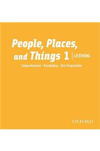 People, Places and Things 1 Listening Class CDs