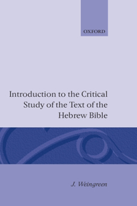 Introduction to the Critical Study of the Hebrew Bible