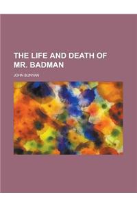 The Life and Death of Mr. Badman