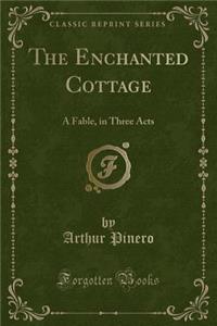 The Enchanted Cottage