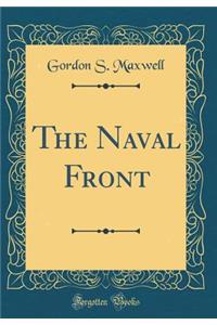 The Naval Front (Classic Reprint)