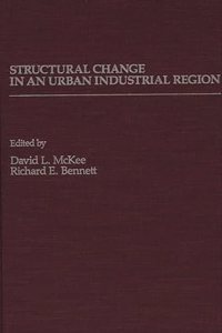 Structural Change in an Urban Industrial Region