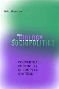 From Biology to Sociopolitics