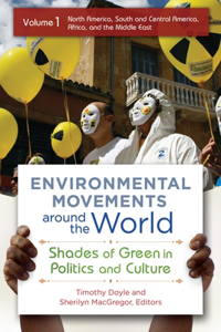 Environmental Movements Around the World [2 Volumes]