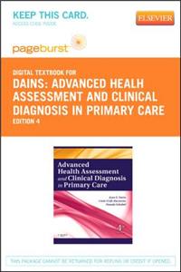 Advanced Healh Assessment and Clinical Diagnosis in Primary Care - Elsevier eBook on Vitalsource (Retail Access Card)