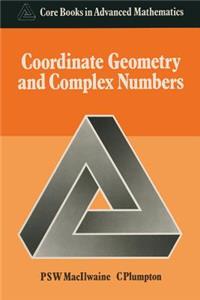 Coordinate Geometry and Complex Numbers