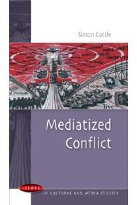 Mediatized Conflicts