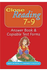 Close Reading 7-9 Answer Book& Copiable Test Forms