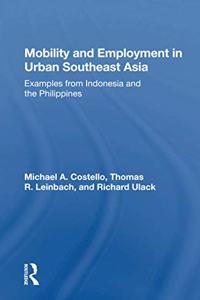 Mobility and Employment in Urban Southeast Asia