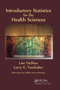 Introductory Statistics for the Health Sciences