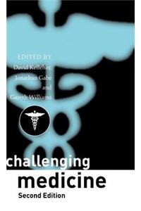 Challenging Medicine